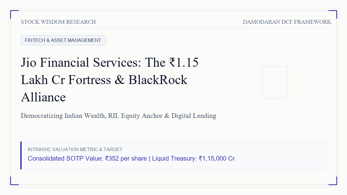 Jio Financial Services: The ₹1.15 Lakh Crore Treasury and the BlackRock Alliance